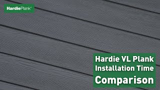 Hardie VL Plank  Installation Time Comparison [upl. by Aret]