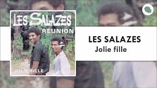 Les Salazes  Jolie fille [upl. by Ednyl]