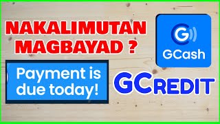 Missed GCash Loan Payment GCredit Nakalimutan Magbayad sa GCredit [upl. by Tnerual85]