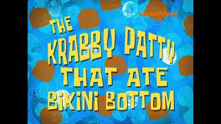 SpongeBob Title Card  The Krabby Patty That Ate Bikini Bottom European Spanish [upl. by Arodoeht]