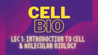 Cell Biology Introduction to Cell amp Molecular Biology [upl. by Lorin]