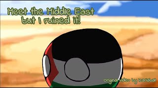 Meet the Middle East but I edited it [upl. by Justen]