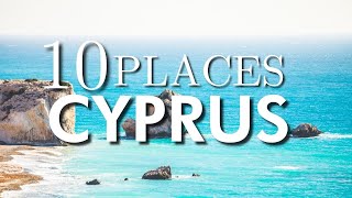 Top 10 Places To Visit in Cyprus [upl. by Ynatsed]