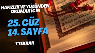 Kuranı Kerim  25 Cüz 14 Sayfa  7 Dönüş  Hafızlık ve Yüzünden Okumak İçin [upl. by Liahus]