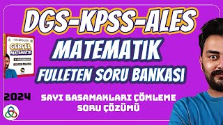 SAYI BASAMAKLARI ÇÖZÜMLEME SORU ÇÖZÜMÜ  2024 DGS KPSS ALES MATEMATİK SORU BANKASI [upl. by Aiet]