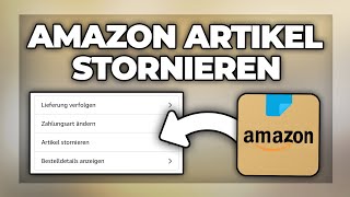 Amazon Bestellung stornieren amp Geld zurück bekommen  Tutorial [upl. by Vittoria]