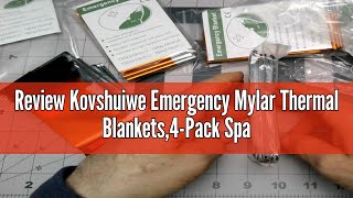 Review Kovshuiwe Emergency Mylar Thermal Blankets4Pack Space Blanket Survival kit Camping Blanket [upl. by Suoivatra]