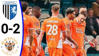 Gillingham vs Blackpool 02 Sonny Carey Goal All Goals and Extended Highlights [upl. by Range]