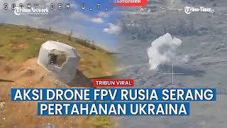 Begini Kerja Tempur Prajurit Rusia Sapu Bersih Wilayah Pertahanan Ukraina dengan Drone FPV [upl. by Blum]