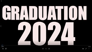 Graduates Video 2024 [upl. by Yoshiko]