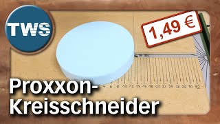 Tutorial DIYKreisschneider für Proxxon Thermocut Heißdrahtschneider  Circular Cutting Board TWS [upl. by Euqininod]