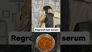 Regrowth hair serumtrending viralvideo shorts haircare longhair hair hairstyle youtubeshorts [upl. by Bartram452]