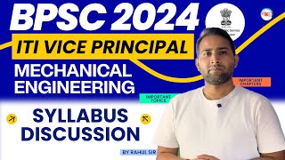 BPSC 2024 ITI Vice Principal Mechanical Syllabus Discussion BPSC ITI Vice Principal Recruitment2024 [upl. by Lemmy]