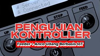 Pengujian Kontroller Anco Udang [upl. by Hcir]