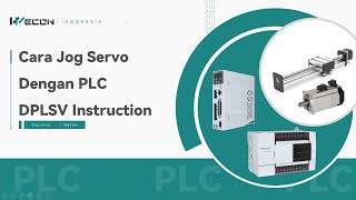 Wecon PLC  Cara Jog Servo Dengan PLC  DPLSV Instruction [upl. by Favrot]