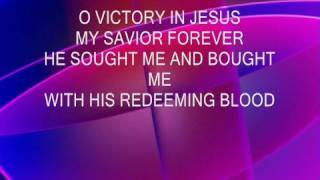 VICTORY IN JESUS [upl. by Cardinal]