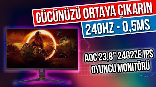 Gücünüzü Ortaya Çıkarın 240Hz AOC 24G2ZE 238quot Oyuncu Monitörü [upl. by Akiehsat]