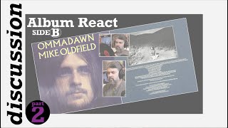 pt2 SIDE B Mike Oldfield quotOmmadawnquot  discussion [upl. by Ahk]