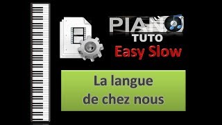 La langue de chez nous  Yves Duteil Piano Tutoriel facile et slow [upl. by Elrahc288]