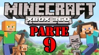 Lets Play  Minecraft Xbox360  Parte 9 [upl. by Mulac]