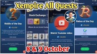 8 amp 9 October Xempire All Quests Solve  Xempire Youtube Code Today Xempire RebusRiddleampInvetsment [upl. by Laflam]