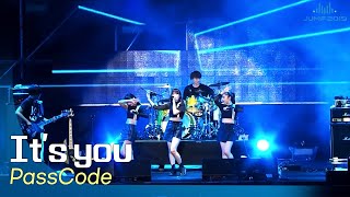 PassCode  Its you🎤JUMF 2019 Official Stage [upl. by Philipson708]