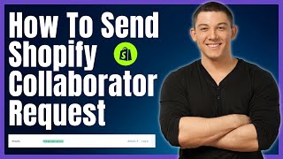 How To Send Shopify Collaborator Request [upl. by Eenram]