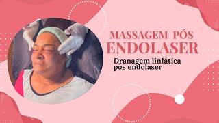 Massagem pós Endolaser  Drenagem linfática pós endolaser [upl. by Ydnes941]