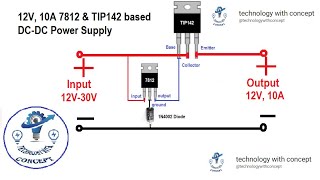 DIY 12V 10A DCDC Power Supply using 7812 Voltage Regulator and TIP142 Transistor [upl. by Mosa]