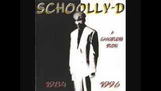 SCHOOLLY D  PSK What Does It Mean  A Gangsters Story 1984 to 1996 [upl. by Tyrus]