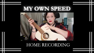 Nell Tyler  Original Song  My Own Speed [upl. by Doti903]