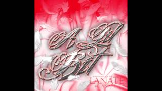 LanateA Lil BitProd By Lanate [upl. by Litman158]