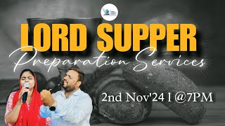 Lord Supper Preparation Service Live I 2nd Nov 24  evggabrielrem lidishagabriel joinuslive [upl. by Akenit]