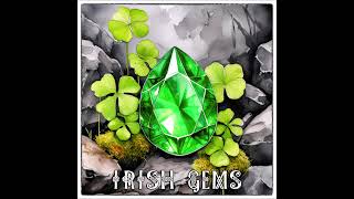 Irish Gems  Irish Folk amp Irish Ballads Collection [upl. by Hannazus]