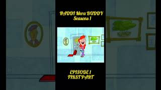 Haddy Mera buddy season 1 in Teluguteluguteluguclipsytshortsytviralviralshortsanime cartoon [upl. by Yhtir]