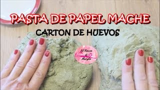 2 RECETAS DE PAPEL MACHE CON CARTON DE HUEVOS [upl. by Adnoraj880]