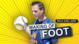 MAKING OF FOOT REMI GAILLARD ⚽ [upl. by Castera]