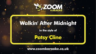 Patsy Cline  Walkin After Midnight  Karaoke Version from Zoom Karaoke [upl. by Harobed]