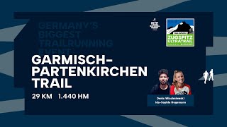 GTNS GarmischPartenkirchen Trail 2024 I Zugspitz Ultratrail Weekend [upl. by Adnert]