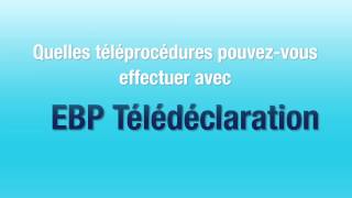 Découvrez le service EBP Télédéclaration [upl. by Adgam]