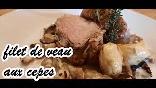 filet de veau aux cepes [upl. by Daphne]