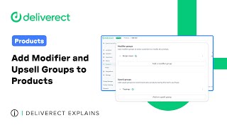 Products  Add Modifiers and Upsells to Products  Deliverect Explains [upl. by Eneri]