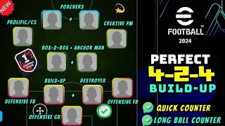 How To Build Perfect 424 Quick Counter amp Long Ball Counter Squad 🔥  efootball 2024 mobile [upl. by Teeter]