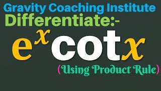 Differentiate e x cot⁡ x  Derivative of ex cot x  Class 11 [upl. by Nonek]