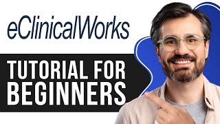 eClinicalWorks Tutorial for Beginners  Full Guide to Optimizing Your Practice Management 2024 [upl. by Bechler629]