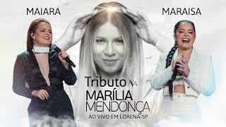 Maiara e Maraisa  Tributo A Marília Mendonça Ao Vivo Em Lorena Show Completo [upl. by Marola]