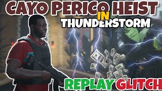 Cayo Perico Replay Glitch In Thunderstorm October GTA Online Money Guide [upl. by Akienaj]