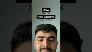 How to Shape Up Your Eyebrows in 30 seconds For Men [upl. by Harvison]