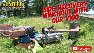 Side Recovery Winchout With Our V100 [upl. by Yelkcub]