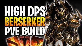 This New Berserker Build Is Very CRAZY DAMAGE  Berserker PVE Build [upl. by Fredi]